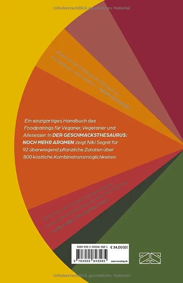 Der Geschmacksthesaurus (Band 2), noch mehr Aromen - Mit Rezepten und Kombinationen für die pflanzenbasierte Küche. Die Fortsetzung des Welt-Bestsellers ZS - ein Verlag der Edel Verlagsgruppe
