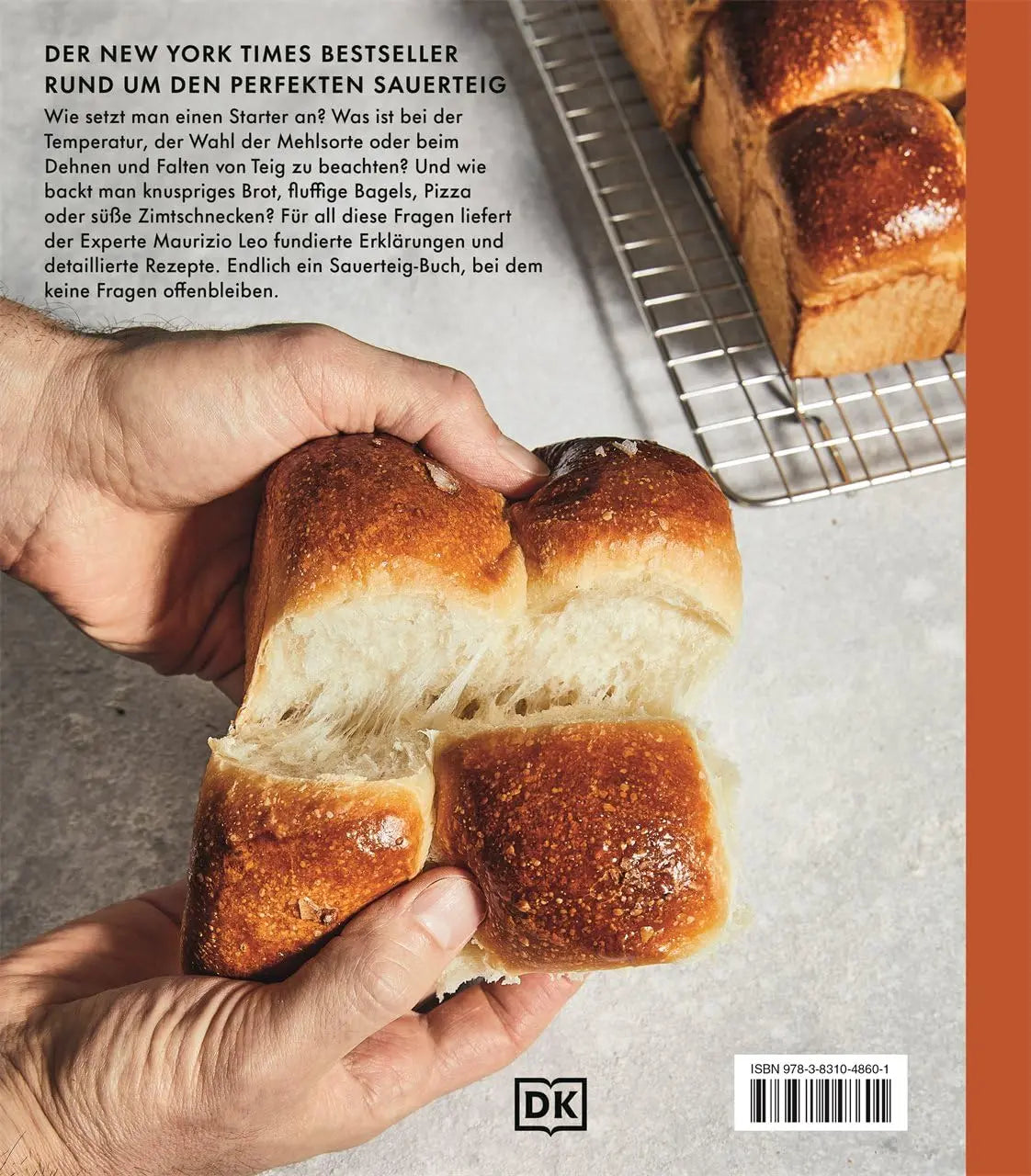 Das große Buch vom Sauerteig: Über 100 Rezepte und Anleitungen für Brote, Gebäck und Süßes. Mit Video-Tutorials zu Teigen und Techniken. Pizza, Brot, Bagels, Zimtschnecken u. v. m. DK Verlag Dorling Kindersley