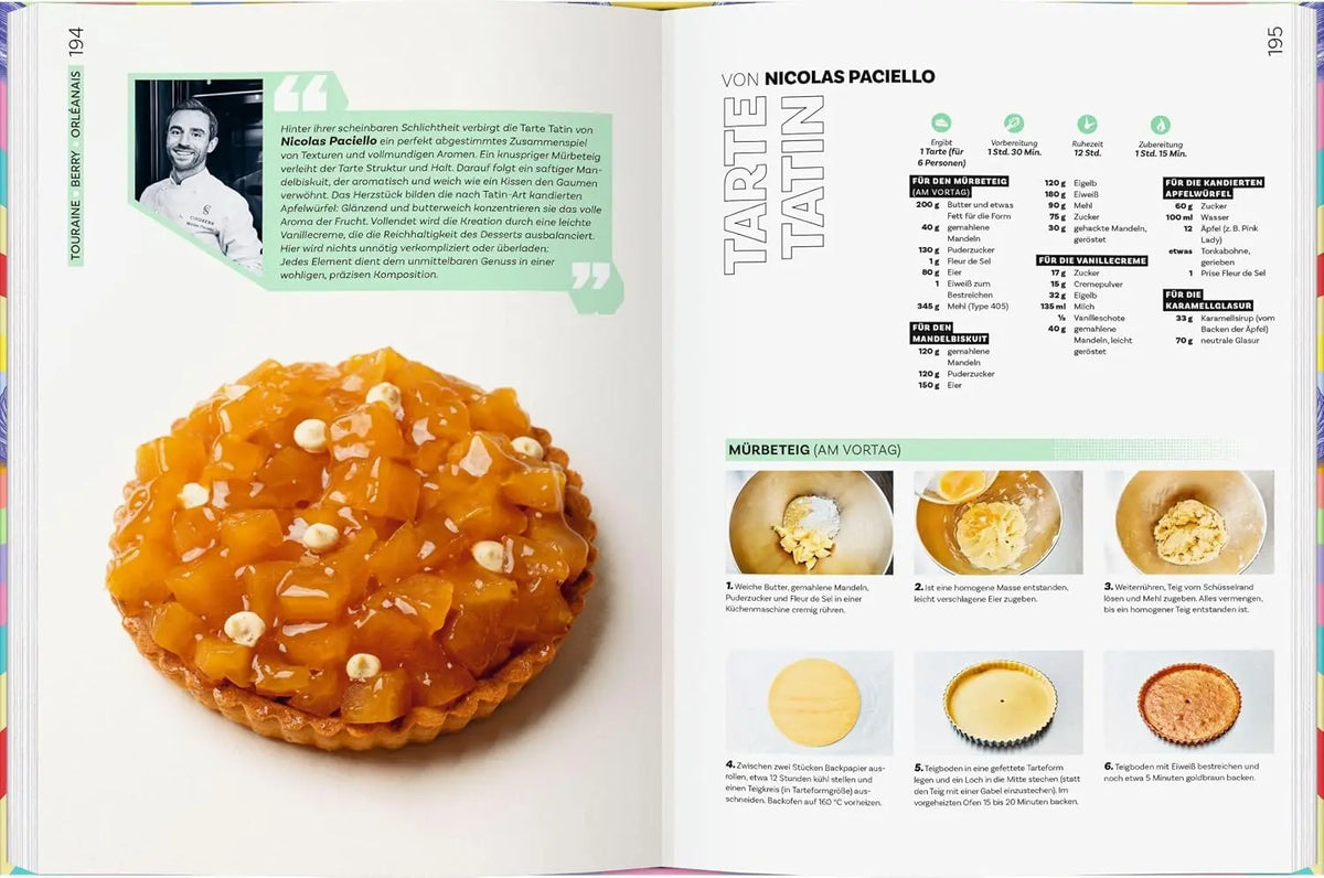 Süßes Frankreich: 100 Rezepte der besten Patissiers