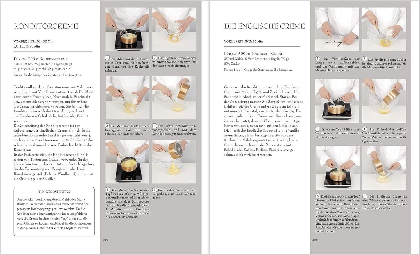 Patisserie: Aus der renommierten Konditorschule Schritt für Schritt erklärt. Raffinierte Backrezepte aus der französischen Küche: Zaubern Sie Tartes, Pralinen und leckere Kuchen auf den Tisch