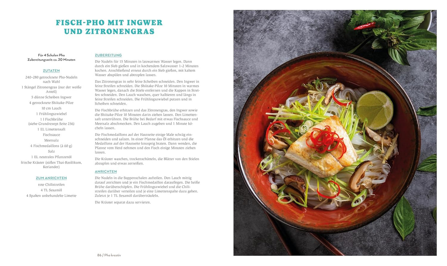Pho. Das große Kochbuch: 100 Variationen der vietnamesischen Wundersuppe