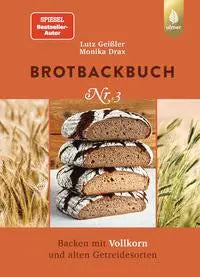 Brotbackbuch Nr. 3 Ulmer