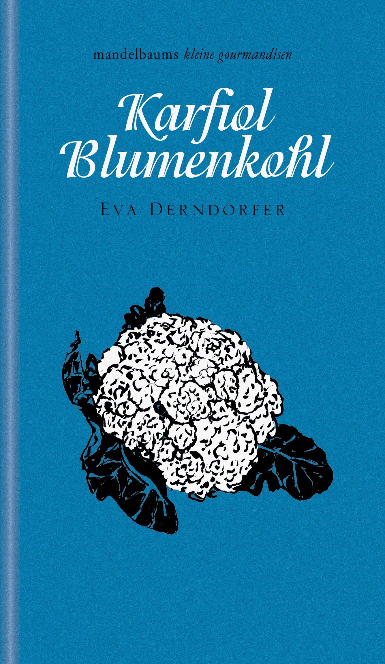 Karfiol / Blumenkohl - kleine gourmandise Nr. 45 Mandelbaum