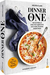 Dinner in One.100 schnelle One-Pot-Gerichte aus Topf Christian Verlag