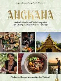 Angkana - von Chiang Mai bis ins Goldene Dreieck Christian Verlag