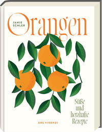 Orangen - süß und herzhafte Rezepte