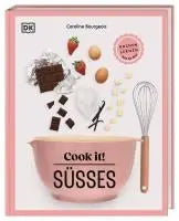 Cook it! Süßes DK Verlag Dorling Kindersley