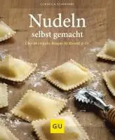 Nudeln selbst gemacht KochKontor