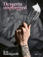 Desserts unplugged AT Verlag