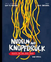 Nudeln auf Knopfdruck Rezepte für den Pastamaker KochKontor