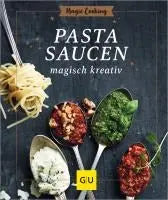 Pastasaucen magisch kreativ GRÄFE UND UNZER Verlag GmbH