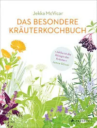 Das besondere Kräuterkochbuch (Empfohlen von Jamie Oliver) DVA