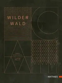 Wilder Wald - Das Kochbuch Matthaes Verlag