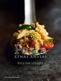 Pasta etwas anders Verlagshaus Jacoby & Stuart GmbHVerlagshaus Jacoby & Stuart GmbH