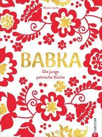 Babka Die junge polnische Küche Christian Verlag
