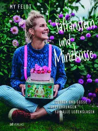Safranstern und Minzküsse Gebäck und süsse Verführungen für alle Lebenslagen AT Verlag