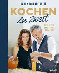 Kochen zu zweit - Rezepte für genussvolle Momente Südwest