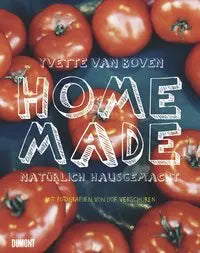 Home Made - Natürlich hausgemacht DuMont Buchverlag