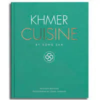 Khmer Cuisine by Song Saa Elsa Publishing