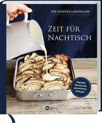 Zeit für Nachtisch von unseren Landfrauen am LV. Buch
