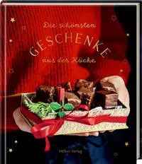 Die schönsten Geschenke aus der Küche Hölker Verlag