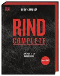 Rind Complete - From nose to tail – Das Kochbuch Dorling Kindersley