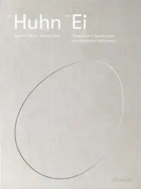 Von Huhn und Ei - Rezepte und Geschichten aus Küche und Hühnerstall AT Verlag