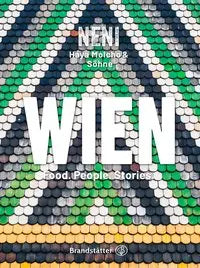 Wien by NENI Food. People. Stories Brandstätter Verlag
