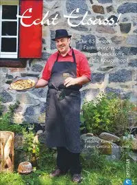 Echt Elsass! Die 85 besten Familienrezepte von Baeckaoffe bis Kougelhopf Christian Verlag