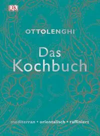 Das Kochbuch mediterran • orientalisch • raffiniert Dorling Kindersley