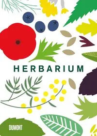 Herbarium 100 Kräuter – Geschichte, Wirkung, Verwendung DuMont Buchverlag