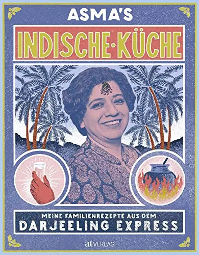 Asma's Indische Küche