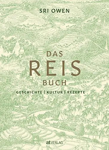 Das Reis-Buch  Geschichte, Kultur, Rezepte