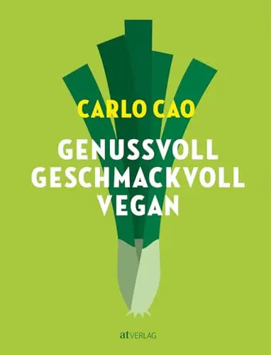 Genussvoll. Geschmackvoll. Vegan.