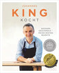 King kocht - meine besten Rezepte