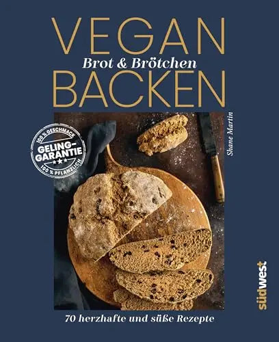Vegan Brot & Brötchen backen