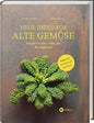 Neue Ideen für alte Gemüse