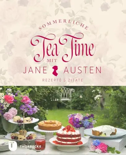 Sommerliche Tea Time mit Jane Austen