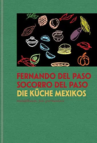 Die Küche Mexikos