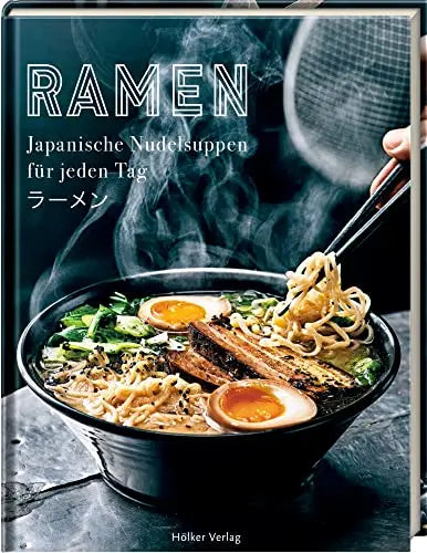 Ramen - Japanische Nudelsuppen