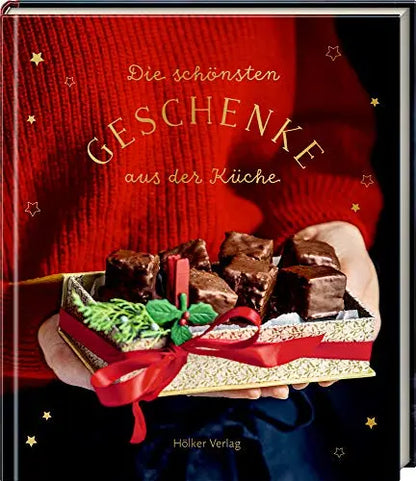 Die schönsten Geschenke aus der Küche