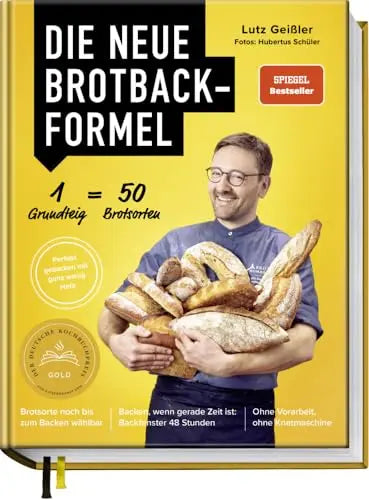 Die neue Brotbackformel - 50 Brotsorten aus nur einem Hefeteig