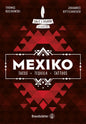 Salt & Silver Mexiko - Tacos, Tequila, Tattoos