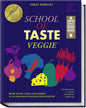 School of Taste veggie: Meine kleine Schule der Aromen