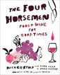 The Four Horsemen: Food and Wine for Good Times from the Brooklyn Restaurant (English Edition) Abrams & Chronicle Books