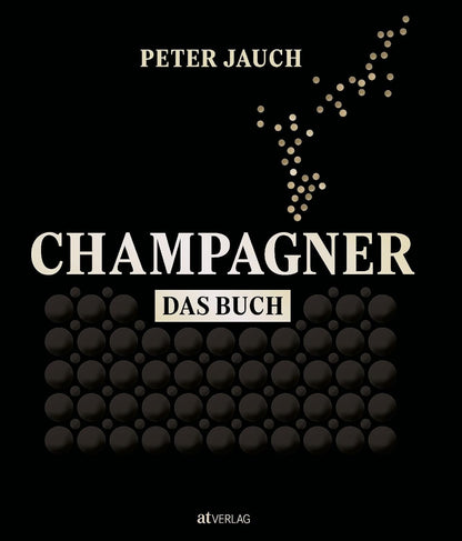 Champagner - Das Buch, Herstellung Genuss Kultur