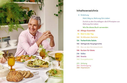 Nahrung fürs Leben - Das Kochbuch: 100 Rezepte für die richtige Ernährung. Die neuesten Erkenntnisse aus der Ernährungswissenschaft praktisch umgesetzt