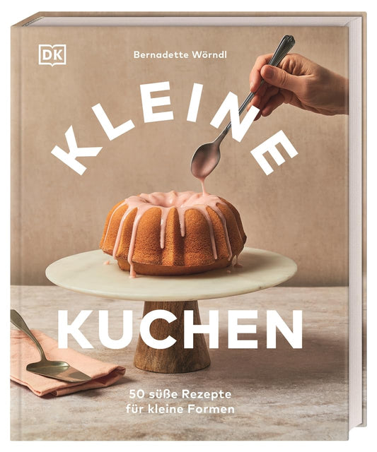 Kleine Kuchen: 50 süße Rezepte für kleine Formen. Köstliche Backrezepte für Mini-Kuchen, kleine Torten & mehr. Von Schoko-Torte bis Gugelhupf