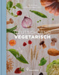 Entdecke die Vielfalt der deutschen Gemüseküche mit "Deutschland vegetarisch" - Traditionelle Rezepte ohne Fleisch und Fisch, die begeistern und glücklich machen!" (Vegetarische Länderküche)