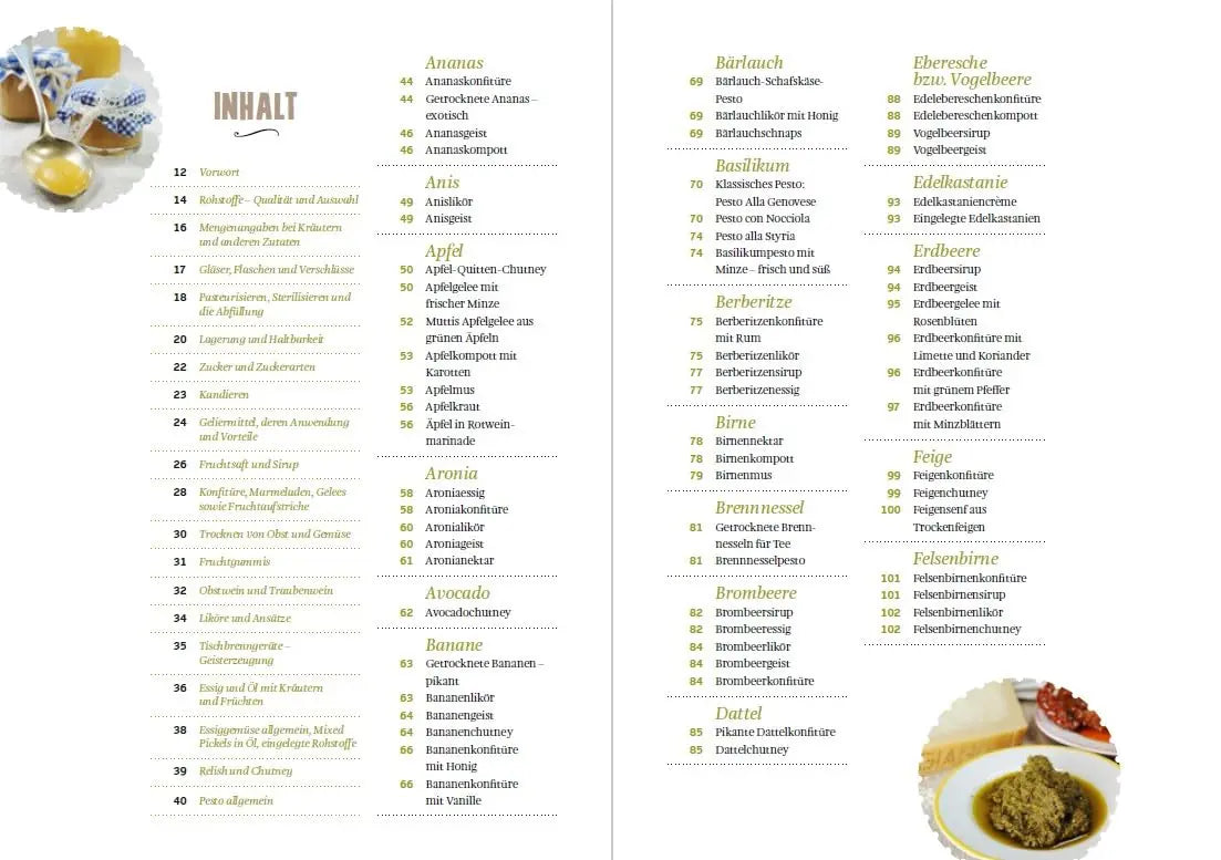 Die Einkoch-Bibel. 350 x Marmeladen, Gelees, Chutneys, Säfte & Co